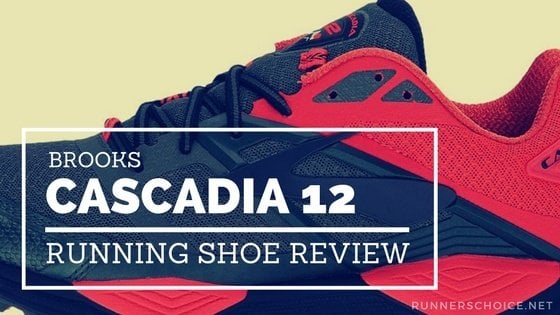 brooks cascadia 12 review